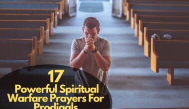Spiritual Warfare Prayers For Prodigals