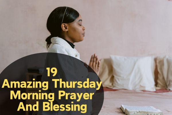 Thursday Morning Prayer And Blessing