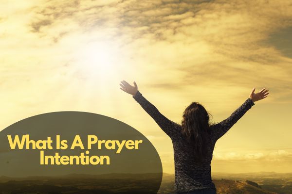 What Is A Prayer Intention