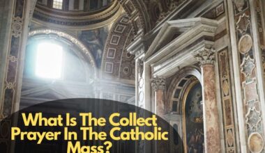 What Is The Collect Prayer In The Catholic Mass?