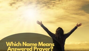 Which Name Means Answered Prayer?