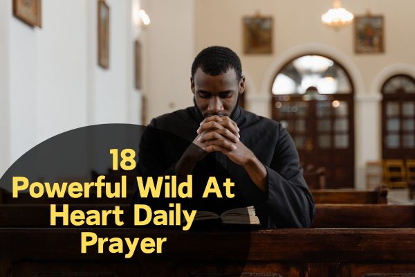 Wild At Heart Daily Prayer